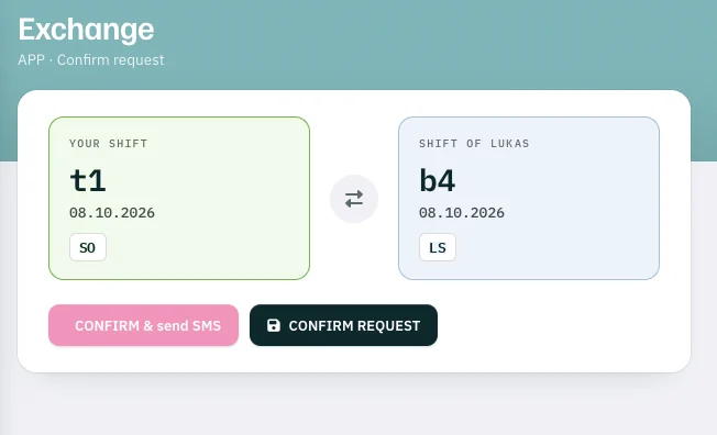 Exchange, Anfrage bestätigen: eigener Dienst t1 am 08.10.2026, Dienst des Tauschpartners b4 am selben Tag; Schaltflächen Bestätigen und SMS senden, Anfrage bestätigen